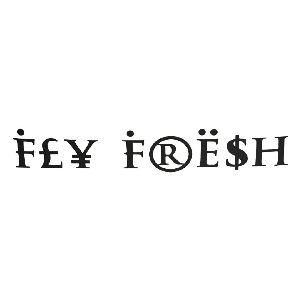 FLY FRESH
