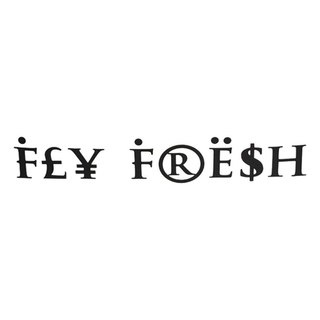 FLY FRESH