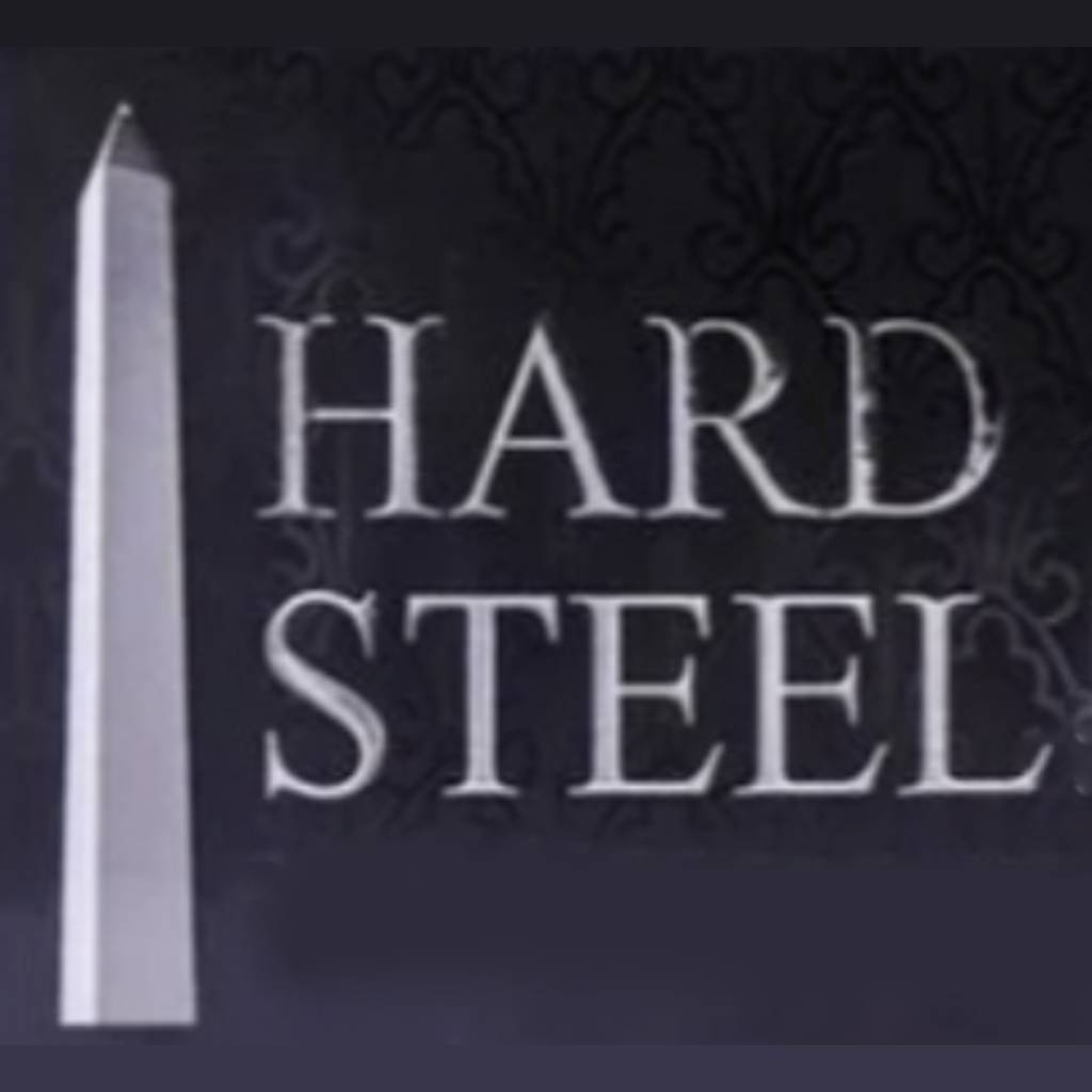 HARD STEEL