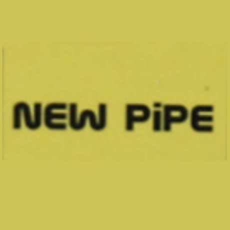New Pipe